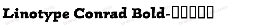 Linotype Conrad Bold字体转换